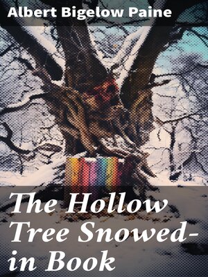 cover image of The Hollow Tree Snowed-in Book